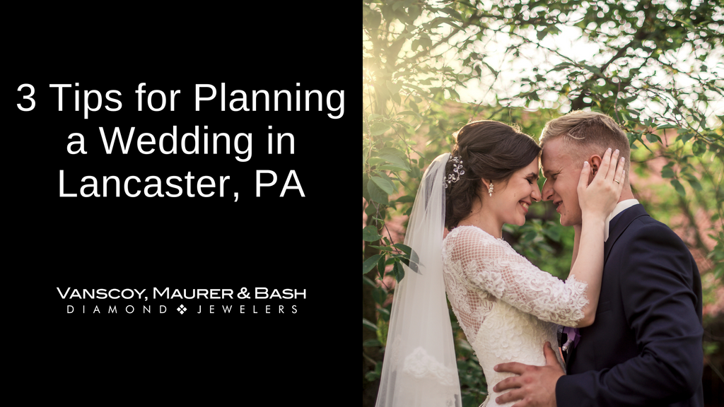 3 Tips for Planning a Wedding in Lancaster, PA