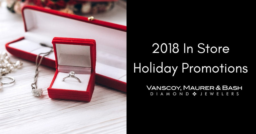 Save on Fine Jewelry this Holiday Season at Vanscoy, Maurer & Bash