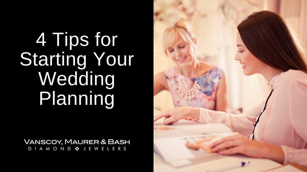 4 Tips for Starting Your Wedding Planning