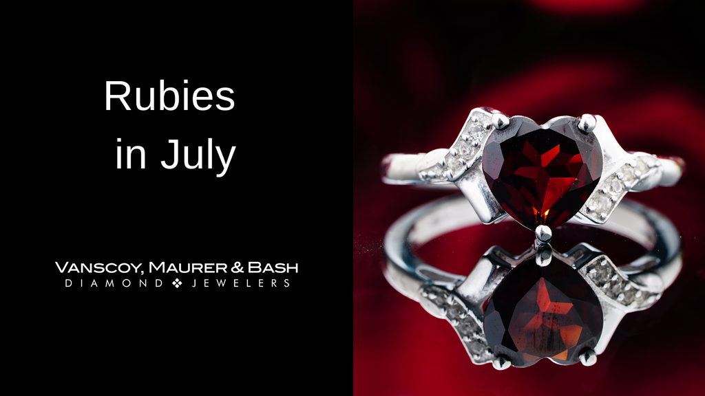 Rubies in July