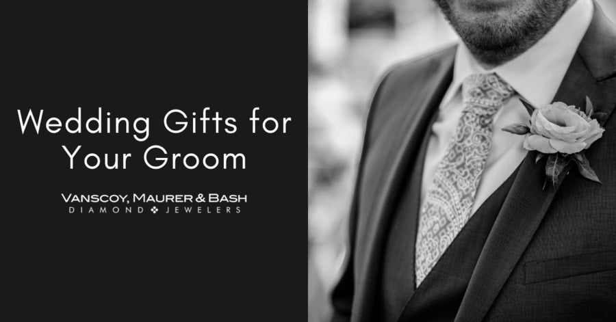 6 Gifts for Your Groom on Your Wedding Day